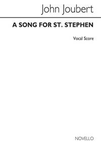 JOHN JOUBERT: A SONG FOR ST. STEPHEN (VOCAL SCORE) CHANT