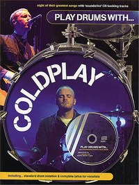 PLAY DRUMS WITH... COLDPLAY - RECUEIL + CD - NOTE-FOR-NOTE DRUM TRANSCRIPTIONS