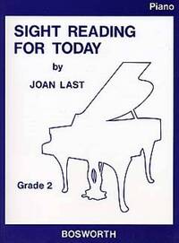 JOAN LAST : SIGHT-READING FOR TODAY GRADE 2  - PIANO -  RECUEIL