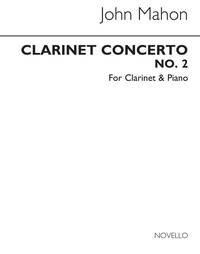 JOHN MAHON: CLARINET CONCERTO NO.2 (CLARINET/PIANO)