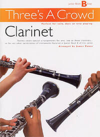 THREE'S A CROWD: JUNIOR BOOK B CLARINET