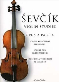 OTAKAR SEVCIK : SCHOOL OF BOWING TECHNIQUE OPUS 2 PART 6 - ECOLE DE LA TECHNIQUE DE L'ARCHET - VIOLO