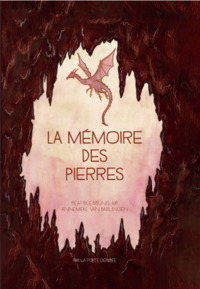 La Mémoire des Pierres