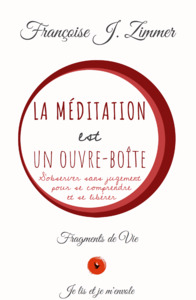 La méditation est un ouvre-boîte