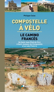 Compostelle Le Camino Francés à vélo