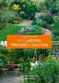 Petits jardins, terrasses et balcons