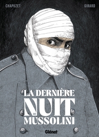 LA DERNIERE NUIT DE MUSSOLINI