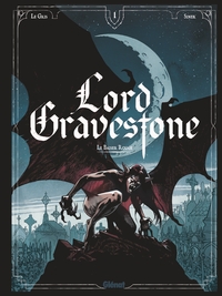 Lord Gravestone - Tome 01
