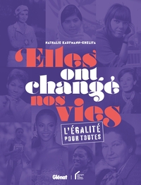 Elles ont changé nos vies