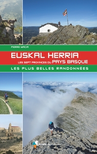 Euskal Herria, les Sept Provinces du Pays basque