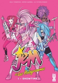 Jem & les Hologrammes - Tome 01