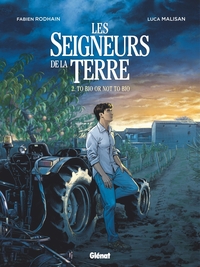 Les Seigneurs de la terre - Tome 02