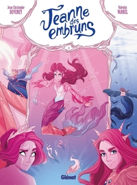 JEANNE DES EMBRUNS - TOME 03 - LA MER PROMISE