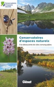 CONSERVATOIRES D'ESPACES NATURELS - A LA DECOUVERTE DE SITES REMARQUABLES