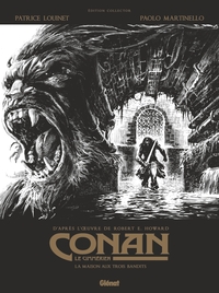 CONAN LE CIMMERIEN - LA MAISON AUX TROIS BANDITS N&B - EDITION SPECIALE N&B