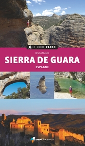 Le Guide Rando Sierra de Guara