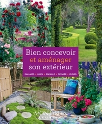 Bien concevoir et aménager son extérieur