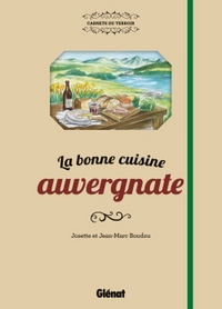 LA BONNE CUISINE AUVERGNATE