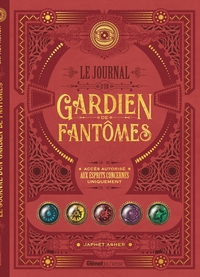 LE JOURNAL D'UN GARDIEN DE FANTOMES - EN REALITE AUGMENTEE