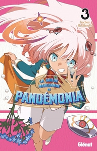 La Guilde marchande de Pandémonia - Tome 03