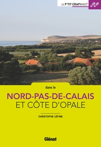 Nord - Pas-de-Calais - Côte d'Opale (2e ed)