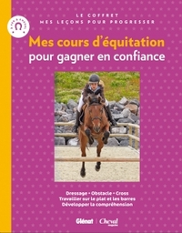 MES COURS D'EQUITATION POUR GAGNER EN CONFIANCE - JE SAUTE A CHEVAL + JE M'ENTRAINE AVEC MON CHEVAL