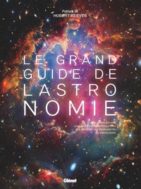 Le Grand Guide de l'Astronomie 11e ED