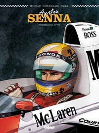 AYRTON SENNA - HISTOIRES D'UN MYTHE