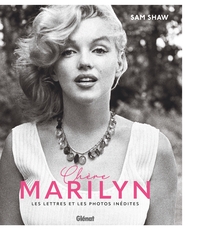 Chère Marilyn