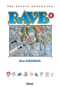 RAVE - EDITION ORIGINALE - TOME 06