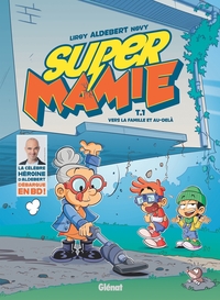 Super Mamie - Tome 01