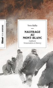 Naufrage au Mont-Blanc (poche)