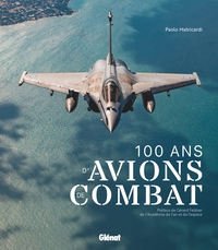 100 ans d'avions de combat