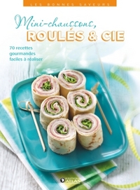 Bonnes Saveurs Mini-chaussons, roulés et Cie
