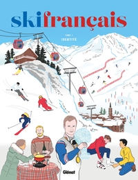 Ski français - Tome 01