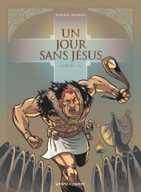 Un jour sans Jésus - Tome 04