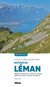 Autour du Léman, les plus belles randonnées