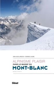 Alpinisme plaisir dans le massif du Mont-Blanc