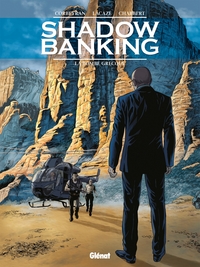 Shadow Banking - Tome 03