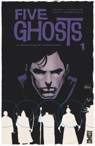 Five Ghosts - Tome 01