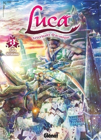 Luca, vétérinaire draconique - Tome 03