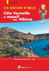 Les Sentiers d'Emilie Côte Vermeille et massif des Albères