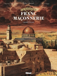 L'Épopée de la franc-maçonnerie - Tome 12