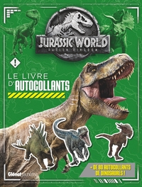 Jurassic World - Fallen Kingdom Le livre d'autocollants