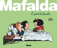 QUINO - MAFALDA, ESPRIT DE FAMILLE !