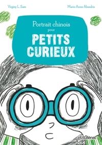 PORTRAIT CHINOIS POUR PETITS CURIEUX