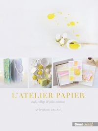 L'ATELIER PAPIER - CRAFT, COLLAGE ET JOLIES CREATIONS