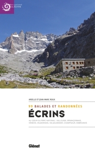 ECRINS - 99 RANDONNEES AU COEUR DU PARC NATIONAL