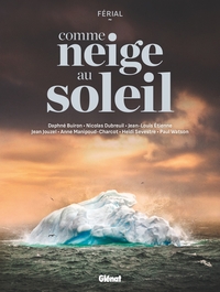 Comme neige au soleil