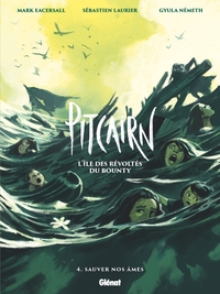 Pitcairn - L'île des Révoltés du Bounty - Tome 04